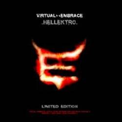 Virtual Embrace : Hellektro